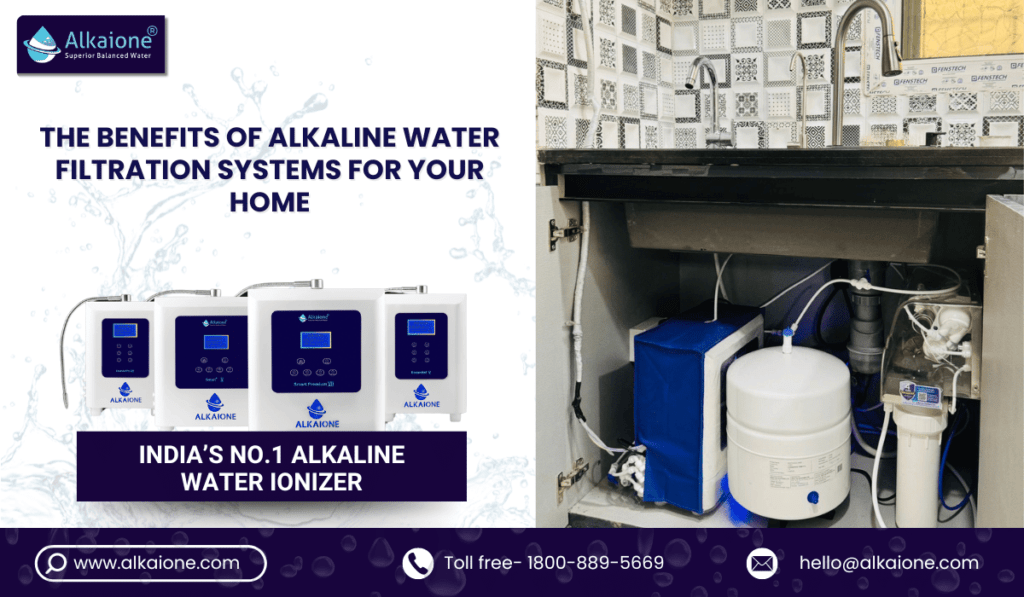 The Benefits of Alkaline Water Filtration Systems for Your Home - Alkaione / alkaione.com