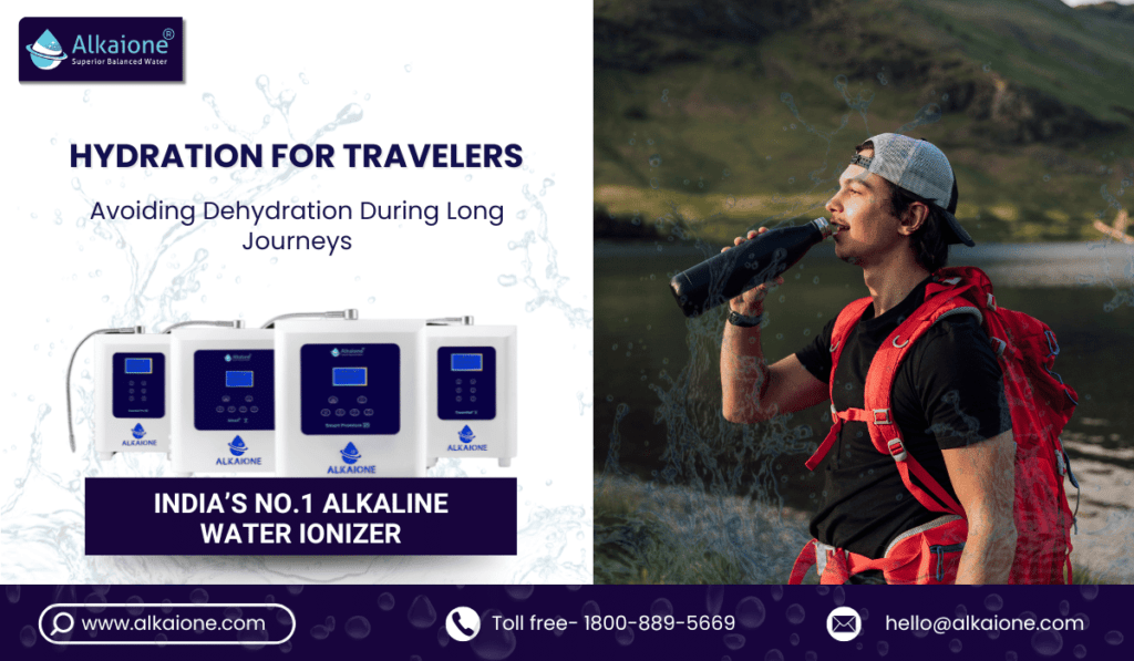 Hydration for Travelers: Avoiding Dehydration During Long Journeys - Alkaione