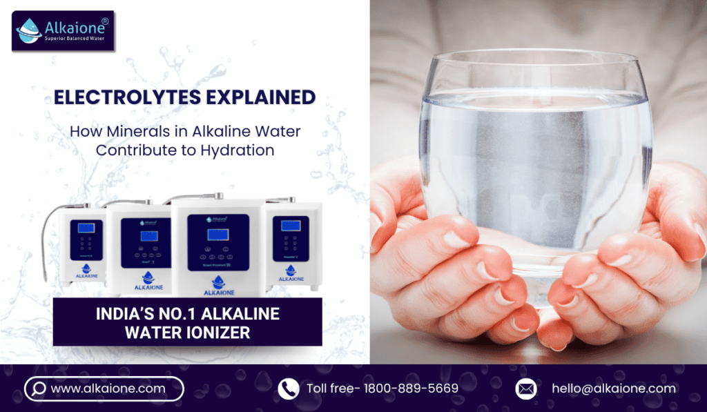 Electrolytes Explained: How Minerals in Alkaline Water Contribute to Hydration - Alkaione / alkaione.com