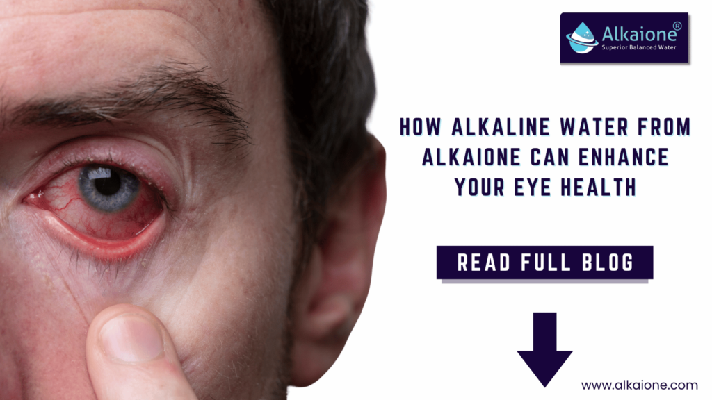 Alkaline Can Support Vision and Comfort | Alkaione For Eye Health