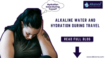 Alkaline Water for Travel | Stay Hydrated with Alkaione Water