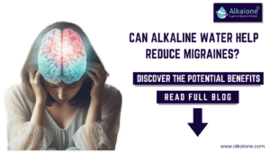 Alkaline Water for Migraines | How It May Help in Headaches