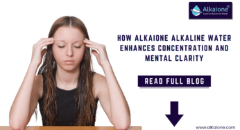 Alkaione Alkaline Water For Concentration | Alkaione Benefits