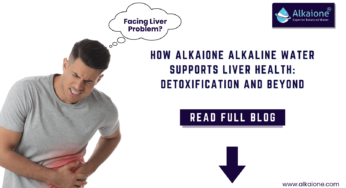 Alkaione Water for Liver Health | Benefits, Research, and Tips