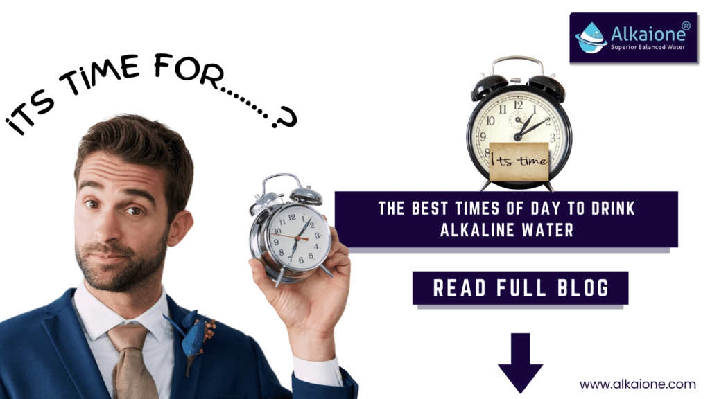 Maximise Your Health with Alkaione | Best Times to Drink Alkaione